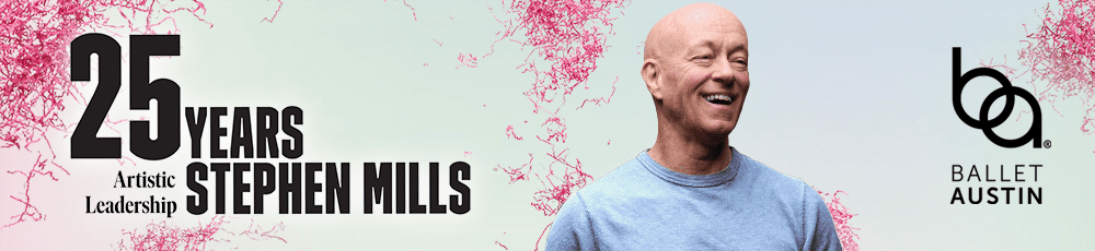 2025/26 Season | 25 Years of Artistic Leadership with Stephen Mills